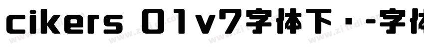 cikers 01v7字体下载字体转换